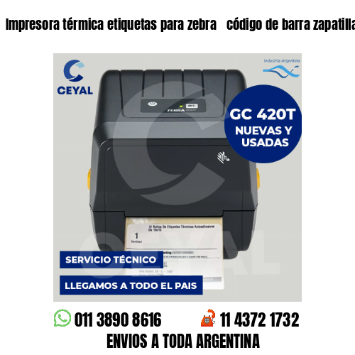 Impresora térmica etiquetas para zebra  código de barra zapatillas